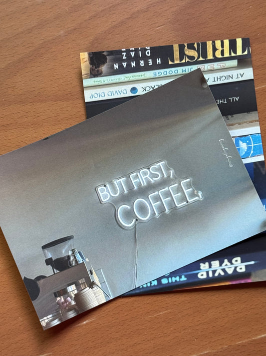 but first coffee